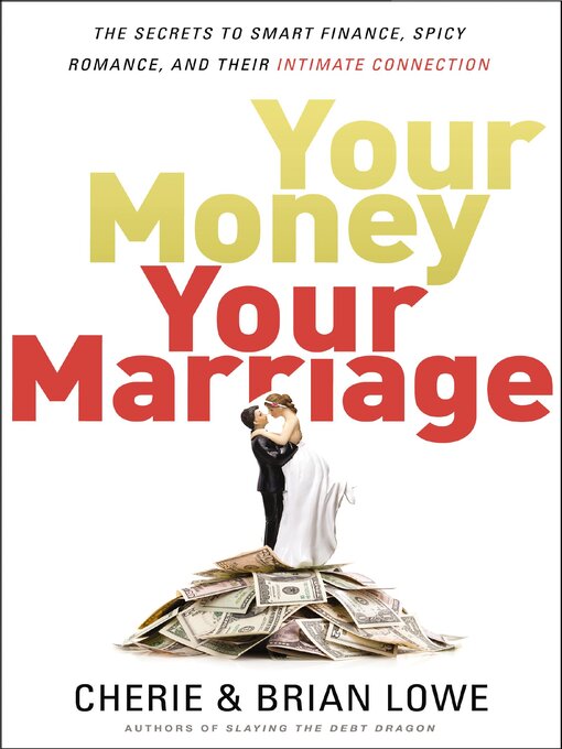 Title details for Your Money, Your Marriage by Cherie Lowe - Wait list